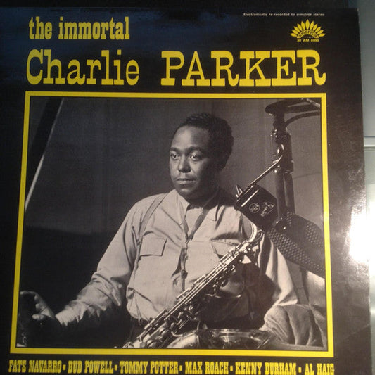 Charlie Parker - The Immortal Charlie Parker (Vinyl, LP, Compilation, Reissue, Stereo) Very Good (VG) / Good Plus (G+)