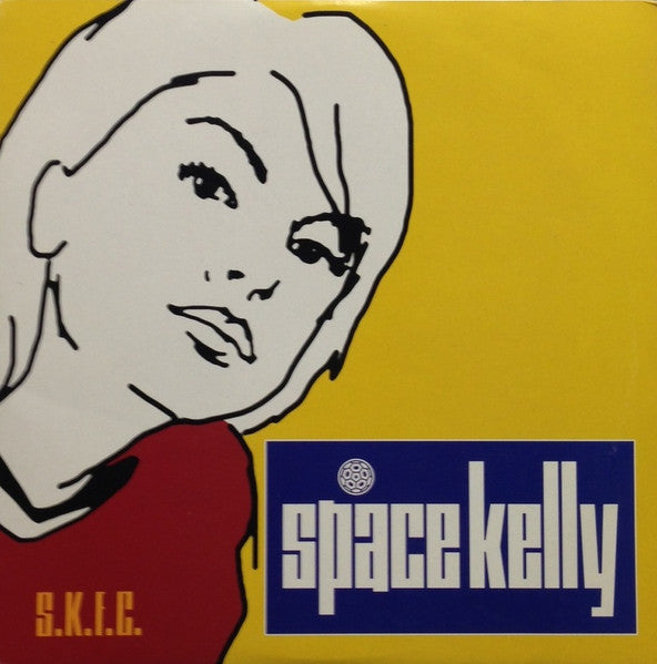 Space Kelly - S.K.F.C. (Vinyl, LP, Album) Very Good (VG) / Very Good Plus (VG+)