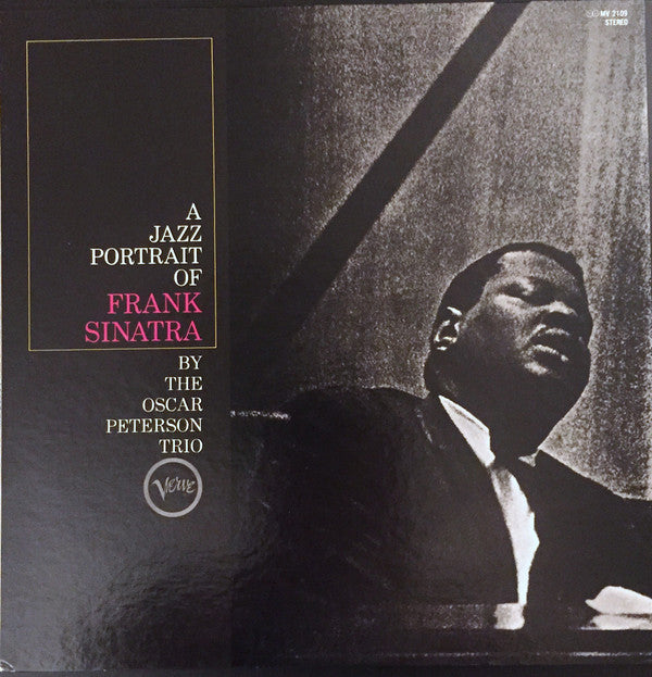 The Oscar Peterson Trio - A Jazz Portrait Of Frank Sinatra (Vinyl, LP, Album, Reissue, Stereo) Very Good Plus (VG+) / Very Good (VG)