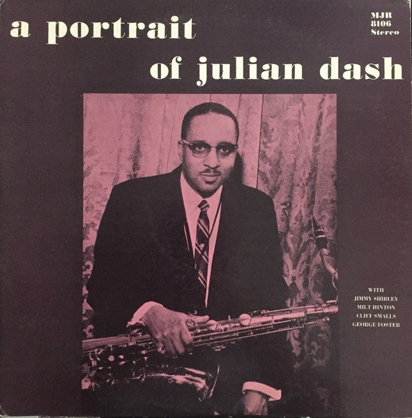 Julian Dash - A Portrait Of Julian Dash (Vinyl, LP) Good Plus (G+) / Very Good Plus (VG+)