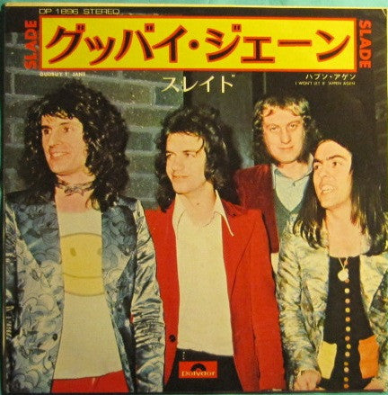 Slade - Gudbuy T' Jane / I Won't Let It 'Appen Agen (Vinyl, 7", 45 RPM, Single) Very Good (VG) / Very Good Plus (VG+)
