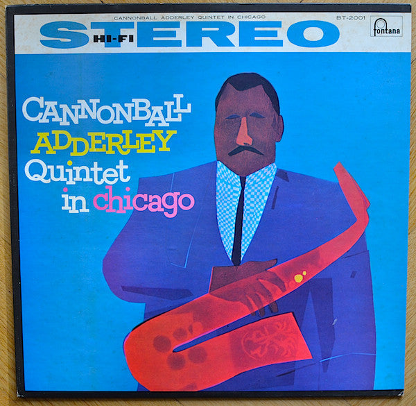 The Cannonball Adderley Quintet - In Chicago (Vinyl, LP, Album, Reissue, Stereo) Very Good Plus (VG+) / Very Good (VG)