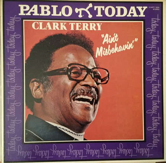 Clark Terry - Ain't Misbehavin' (Vinyl, LP, Album, Stereo) Near Mint (NM or M-) / Near Mint (NM or M-)