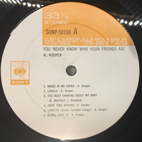 Al Kooper - You Never Know Who Your Friends Are (Vinyl, LP, Album) Very Good (VG) / Very Good Plus (VG+)