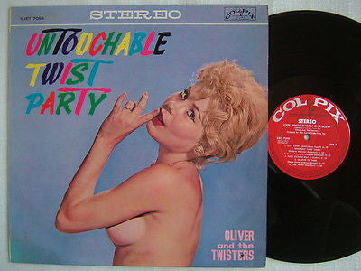 Oliver And The Twisters - Untouchable Twister Party (Vinyl, LP, Album, Stereo) Good Plus (G+) / Fair (F)