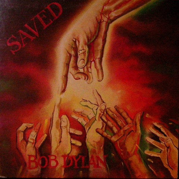 Bob Dylan - Saved (Vinyl, LP, Album) Very Good (VG) / Very Good (VG)
