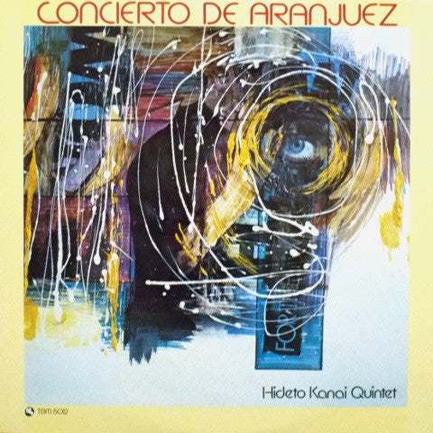 Hideto Kanai Quintet - Concierto De Aranjuez = アランフェス協奏曲 (Vinyl, LP...