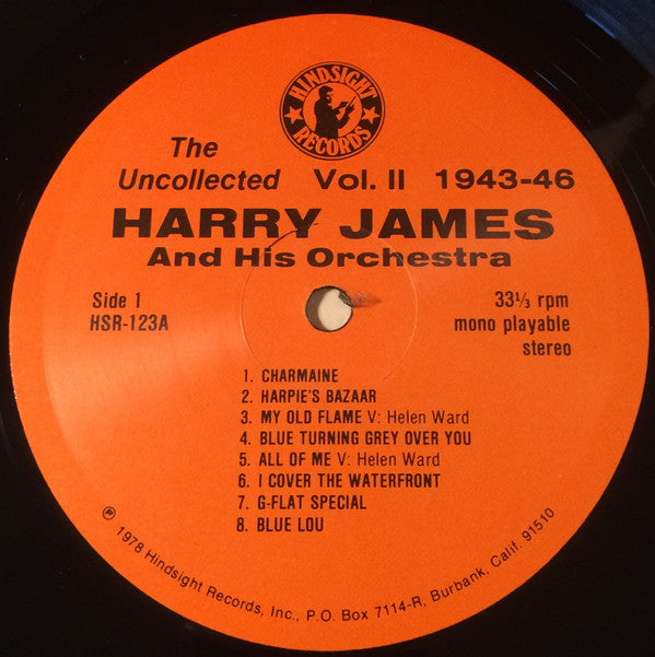 Harry James And His Orchestra - The Uncollected Harry James, Vol. 2, 1943-1946 (Vinyl, LP, Reissue, Mono) Very Good Plus (VG+) / Very Good Plus (VG+)