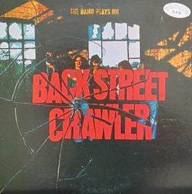 Back Street Crawler - The Band Plays On (Vinyl, Album, LP, Promo) Very Good (VG) / Very Good (VG)