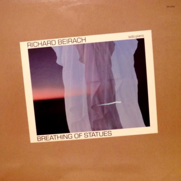 Richard Beirach - Breathing Of Statues (Vinyl, LP, Album) Very Good Plus (VG+) / Very Good (VG)