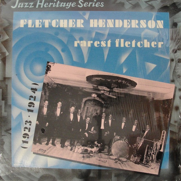 Fletcher Henderson - Rarest Fletcher (1923 - 1924) (Vinyl, LP, Compilation) Very Good (VG) / Very Good (VG)