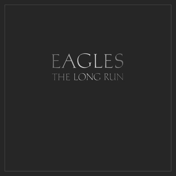 Eagles - The Long Run (Vinyl, LP, Album)