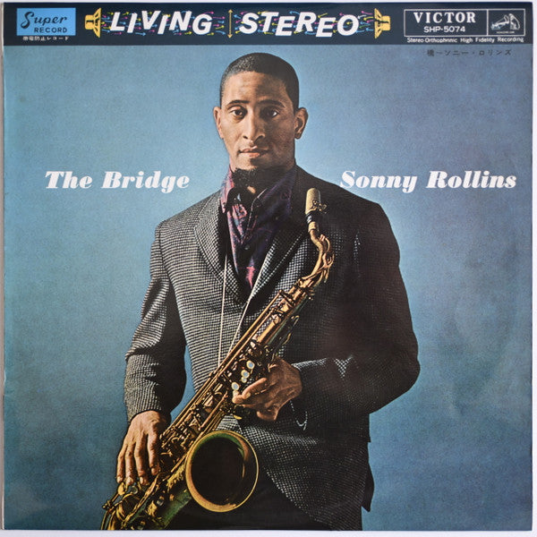 Sonny Rollins - The Bridge (Vinyl, LP, Album) Very Good Plus (VG+) / Very Good Plus (VG+)