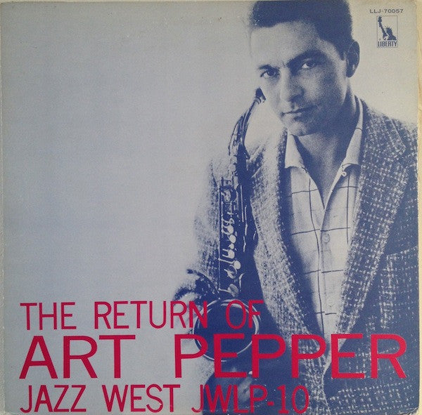 Art Pepper - The Return Of Art Pepper (Vinyl, LP, Album, Reissue)