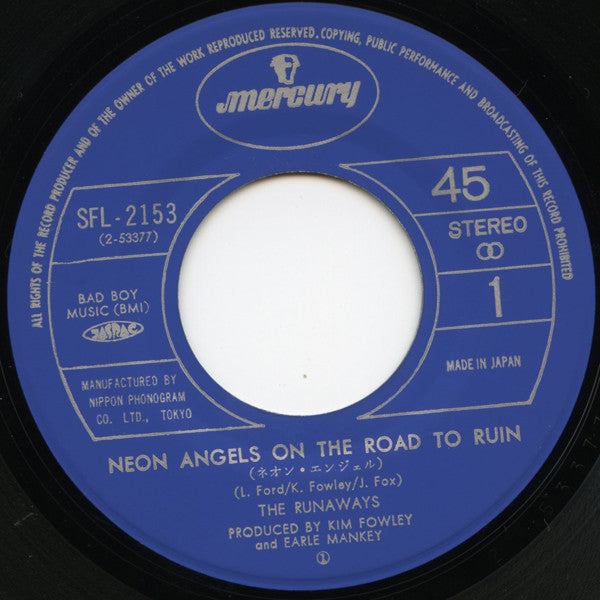 The Runaways - Neon Angels On The Road To Ruin (Vinyl, 7", 45 RPM, Single) Very Good Plus (VG+) / Very Good Plus (VG+)