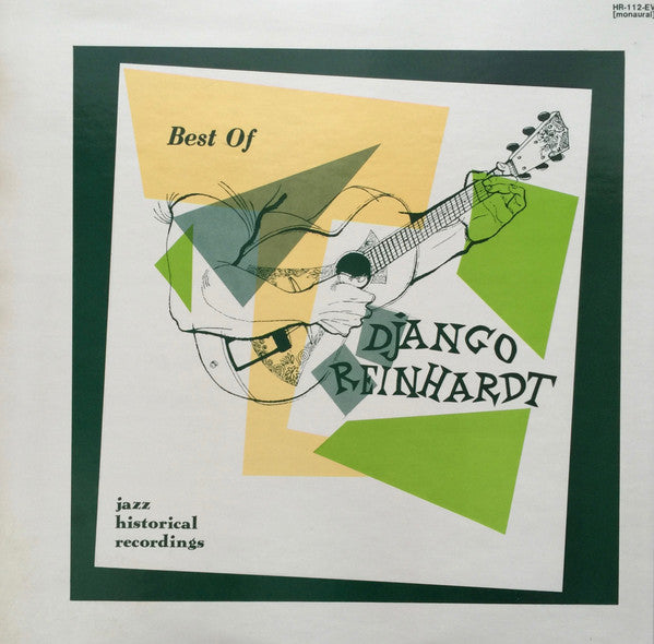Django Reinhardt - The Best Of Django Reinhardt (Vinyl, LP, Compilation, Mono) Good Plus (G+) / Very Good (VG)