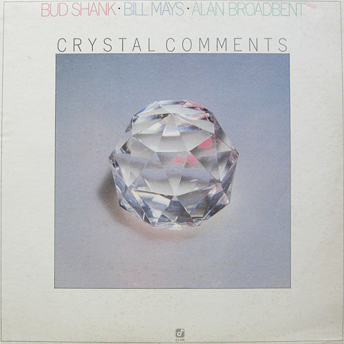 Bud Shank - Crystal Comments (Vinyl, LP, Album) Very Good Plus (VG+) / Good Plus (G+)