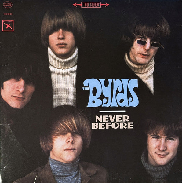 The Byrds - Never Before (Vinyl, LP, Album, Stereo, Mono) Very Good Plus (VG+) / Very Good Plus (VG+)