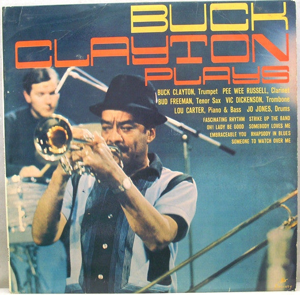 Buck Clayton - Buck Clayton Plays (Vinyl, LP, Album, Mono) Very Good (VG) / Very Good (VG)