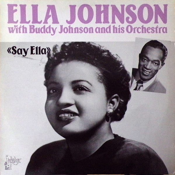 Ella Johnson - Say Ella (Vinyl, LP, Compilation, Mono) Very Good (VG) / Very Good Plus (VG+)