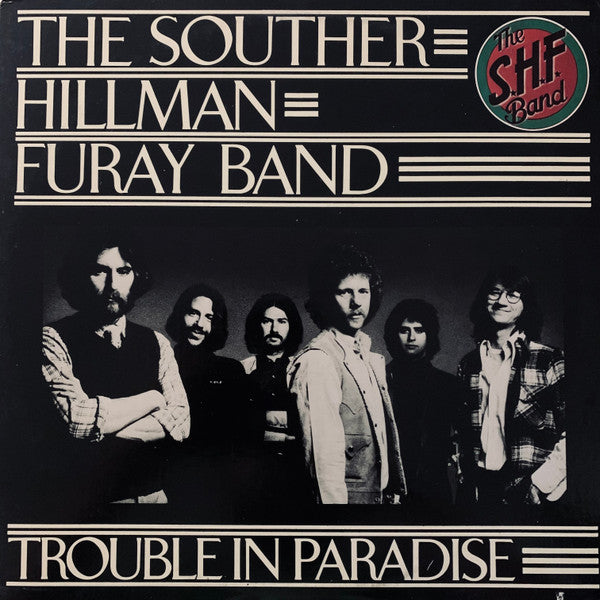 The Souther-Hillman-Furay Band - Trouble In Paradise (Vinyl, LP, Al...