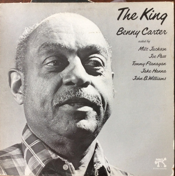 Benny Carter - The King (Vinyl, LP, Album, Stereo) Very Good (VG) / Very Good Plus (VG+)