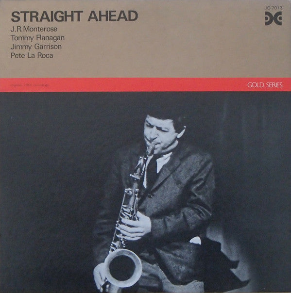 JR Monterose - Straight Ahead (Vinyl, LP, Reissue, Mono) Very Good Plus (VG+) / Very Good Plus (VG+)