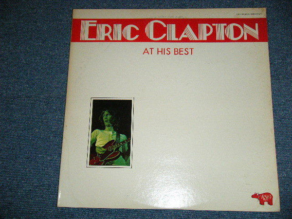 Eric Clapton - At His Best (Vinyl, LP, Compilation, Reissue, Stereo)