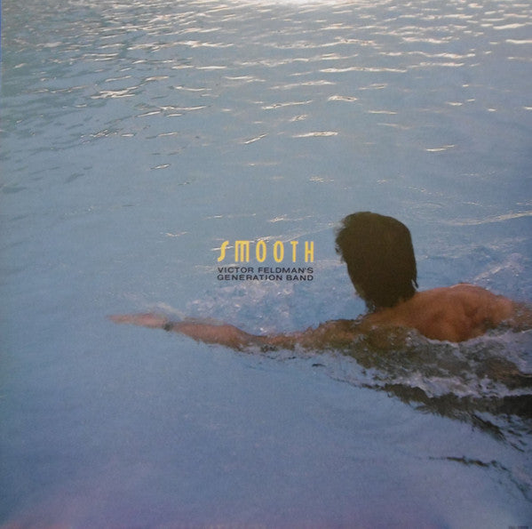 Victor Feldman's Generation Band - Smooth (Vinyl, LP, Album) Very Good (VG) / Good Plus (G+)