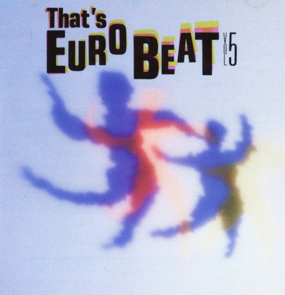 Various - That's Eurobeat Vol. 5 (Vinyl, LP, Compilation) Very Good (VG) / Very Good Plus (VG+)