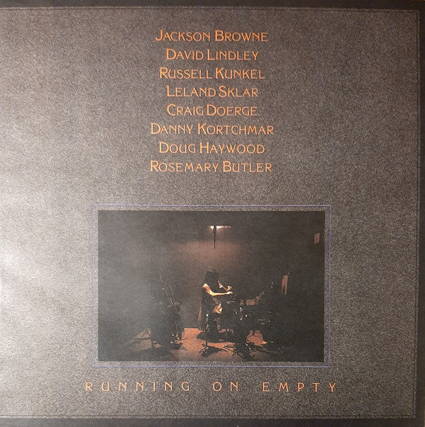 Jackson Browne - Running On Empty (Vinyl, LP, Album, Reissue) Very Good Plus (VG+) / Very Good Plus (VG+)