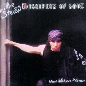 Little Steven And The Disciples Of Soul - Men Without Women (Vinyl,...