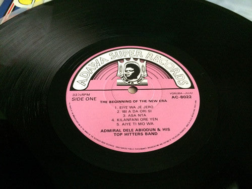 Admiral Dele Abiodun & His Top Hitters Band - The Beginning Of The New Era - Adawa Super King Special (Vinyl, LP, Album, Reissue) Very Good Plus (VG+) / Very Good Plus (VG+)
