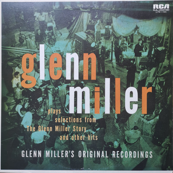 Glenn Miller And His Orchestra - Glenn Miller Plays Selections From "The Glenn Miller Story" And Other Hits (Vinyl, LP, Album, Mono) Very Good Plus (VG+) / Very Good Plus (VG+)