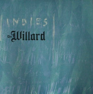 The Willard - Indies (Vinyl, Vinyl, LP, Compilation, 7", 45 RPM, Si...