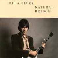 Béla Fleck - Natural Bridge (Vinyl, LP, Album) Very Good Plus (VG+) / Very Good Plus (VG+)