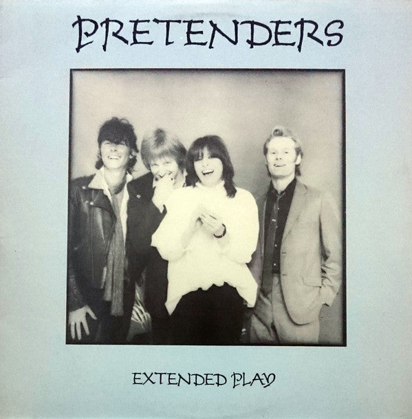 The Pretenders - Extended Play (Vinyl, 12", EP) Good Plus (G+) / Good Plus (G+)