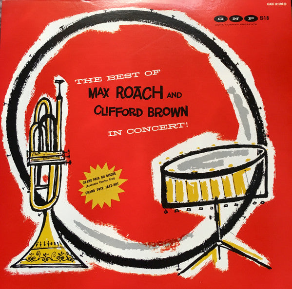 Clifford Brown And Max Roach - The Best Of Max Roach And Clifford B...