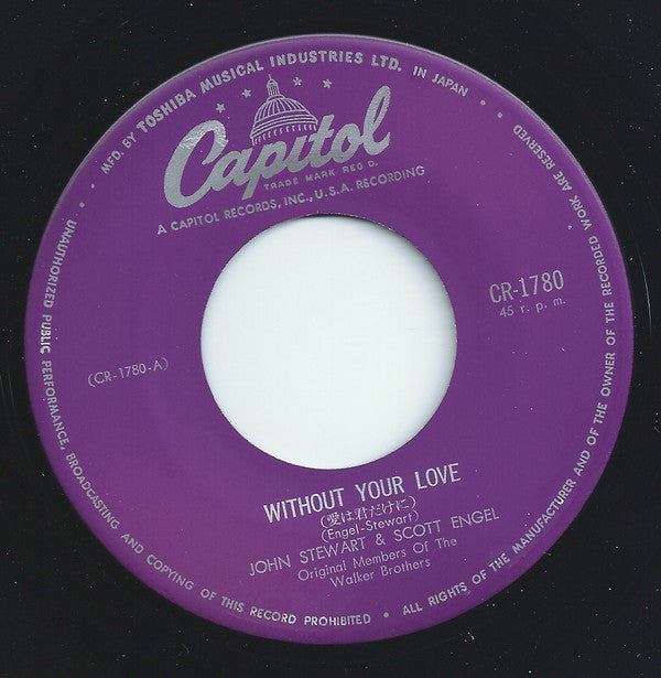 John Stewart - 愛は君だけに = Without Your Love (Vinyl, 7", 45 RPM, Single) Very Good Plus (VG+) / Good Plus (G+)