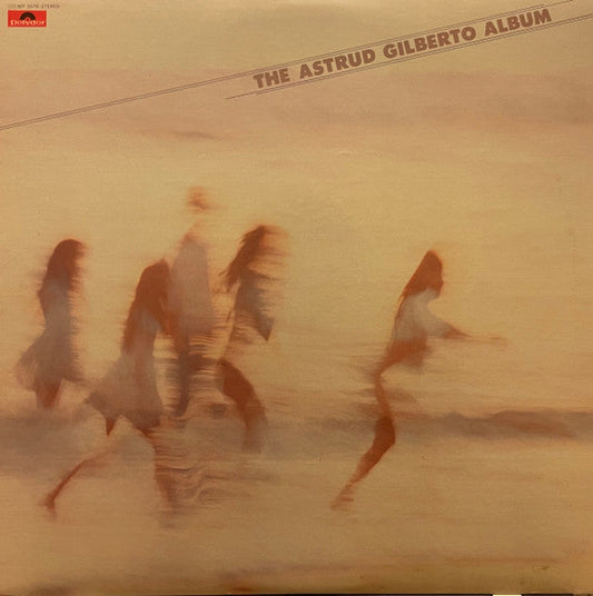 Astrud Gilberto - The Astrud Gilberto Album (Vinyl, LP, Album, Stereo) Very Good Plus (VG+) / Very Good Plus (VG+)