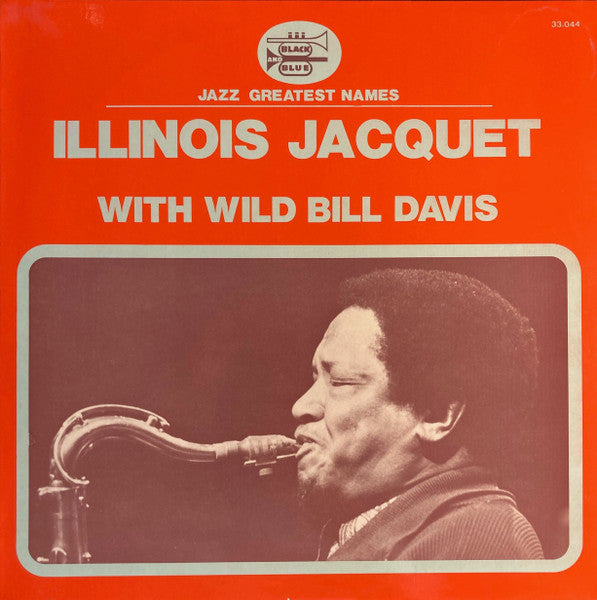 Illinois Jacquet - Illinois Jacquet With Wild Bill Davis (Vinyl, LP, Album) Near Mint (NM or M-) / Very Good (VG)