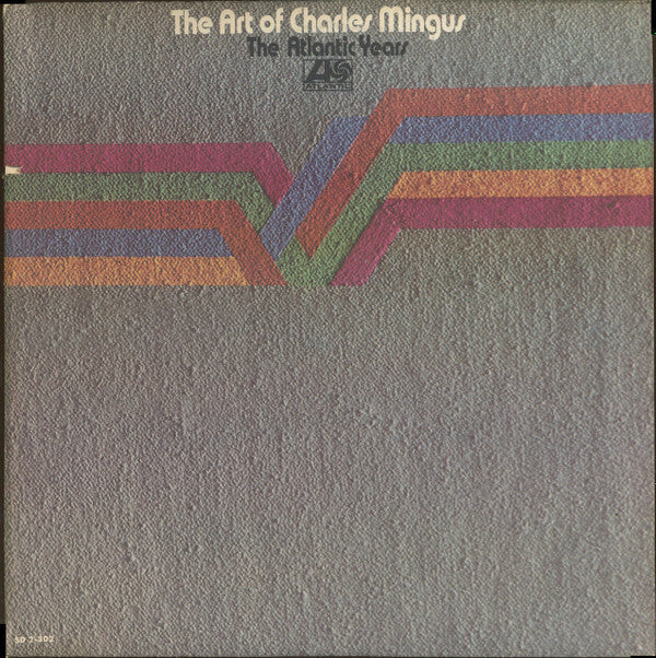 Charles Mingus - The Art Of Charles Mingus (The Atlantic Years) (2xVinyl, LP, Compilation) Very Good Plus (VG+) / Very Good Plus (VG+)
