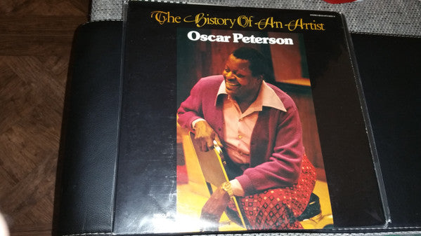 Oscar Peterson - The History Of An Artist (2xVinyl, LP, Album, Stereo) Very Good Plus (VG+) / Very Good Plus (VG+)