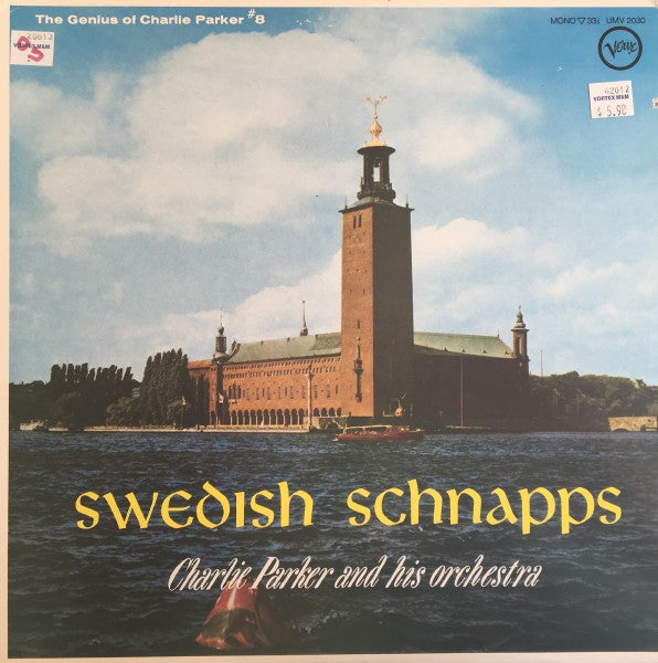 Charlie Parker And His Orchestra - Swedish Schnapps (Vinyl, LP, Album, Reissue, Mono) Very Good Plus (VG+) / Very Good Plus (VG+)