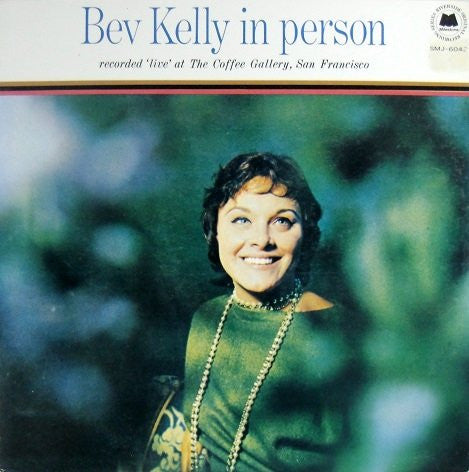 Bev Kelly - Bev Kelly In Person (Vinyl, LP, Album, Reissue, Stereo)