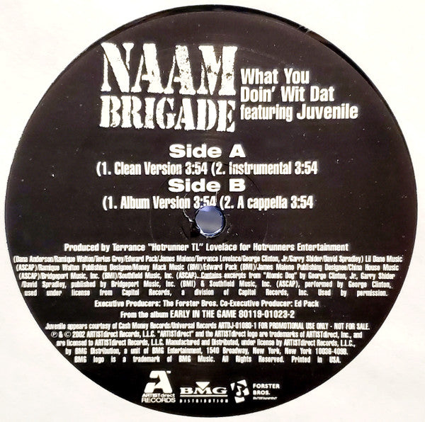 Naam Brigade - What You Doin' Wit Dat (Vinyl, 12", Single, Promo, Stereo) Very Good Plus (VG+) / Very Good Plus (VG+)