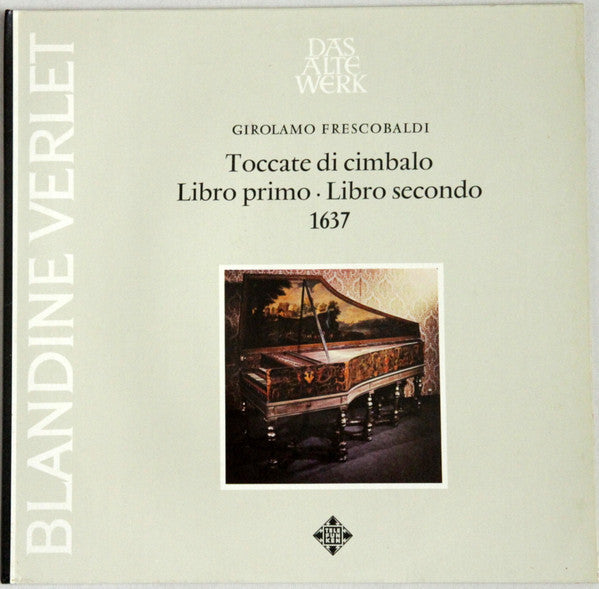 Girolamo Frescobaldi - Toccate Di Cimbalo (Vinyl, LP, Stereo) Very Good Plus (VG+) / Very Good Plus (VG+)