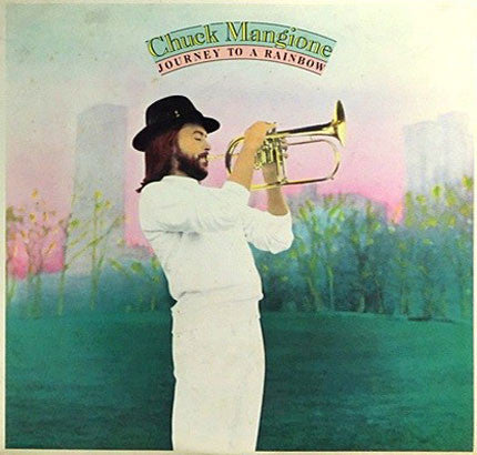 Chuck Mangione - Journey To A Rainbow (Vinyl, LP, Album) Very Good Plus (VG+) / Very Good (VG)