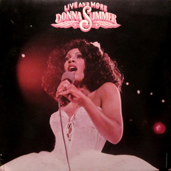 Donna Summer - Live And More (2xVinyl, LP, Album, Stereo) Very Good Plus (VG+) / Very Good (VG)