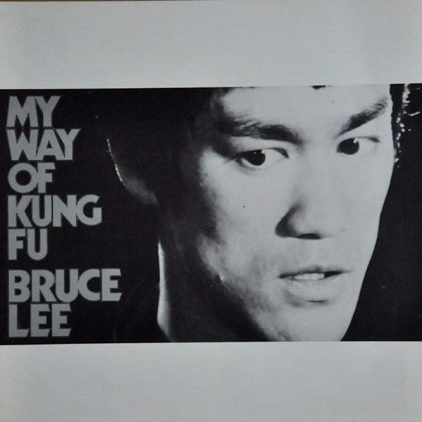 Bruce Lee - My Way Of Kung Fu (Vinyl, LP, Compilation) Very Good Plus (VG+) / Very Good (VG)